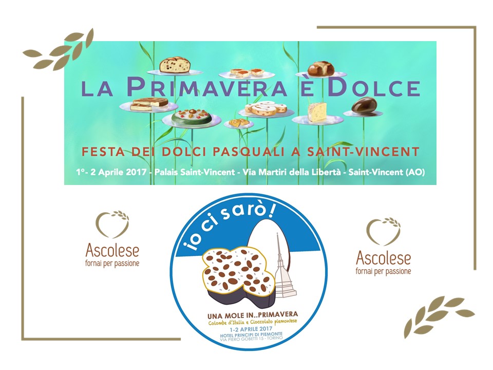 La colomba artigianale Ascolese in due eventi di degustazione: a Torino e Saint-Vincent